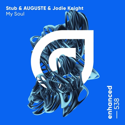 Stub & AUGUSTE & Jodie Knight - My Soul [ENHANCED538E2]